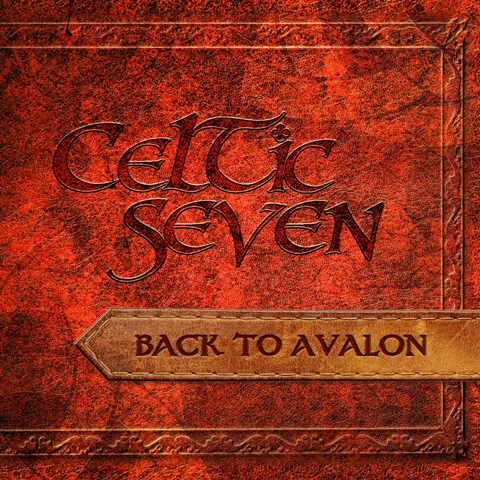 Celtic Seven - Back to Avalon - CD cover